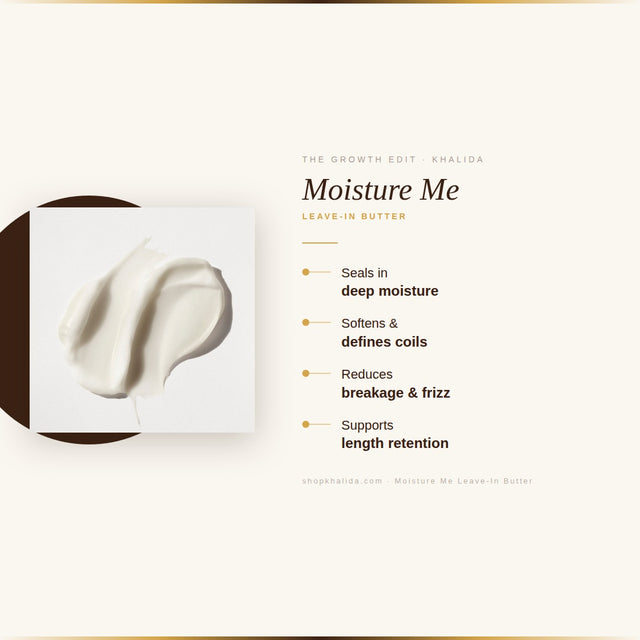 MOISTURE ME: Leave in Butter